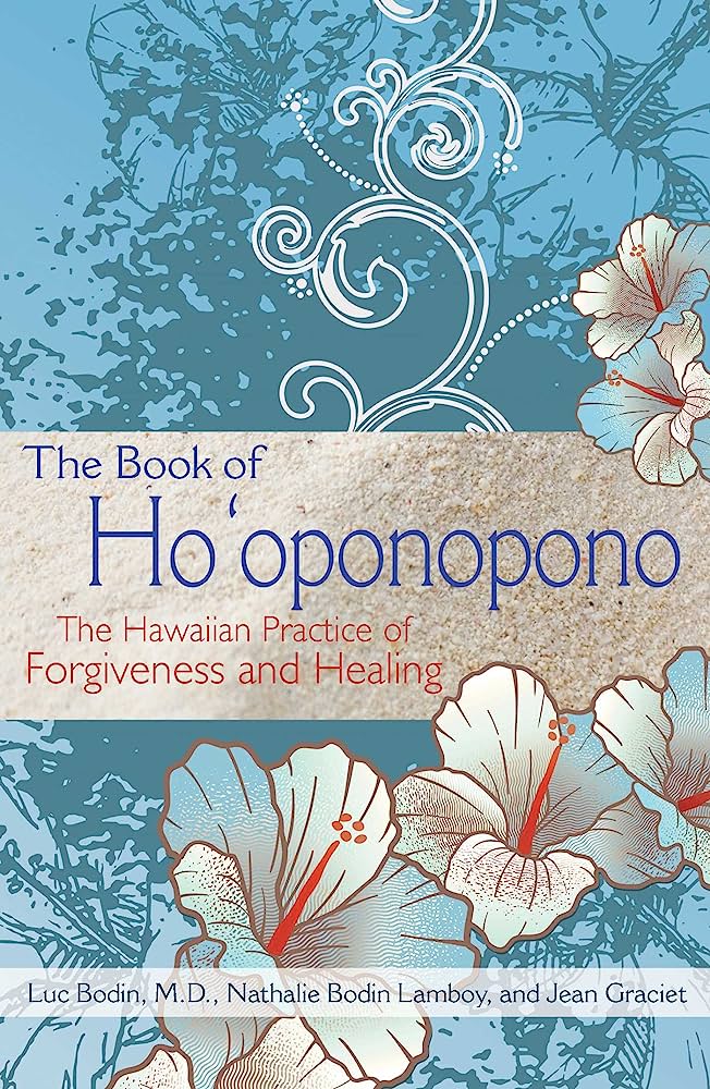 Discover the Power of Ho’oponopono for Emotional Healing