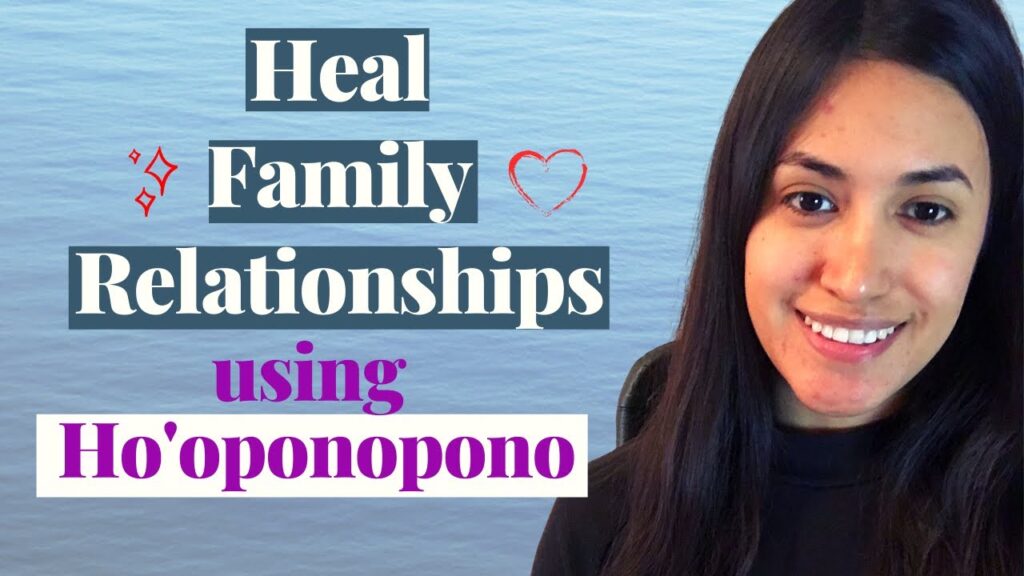 Healing Family Bonds with Hooponopono