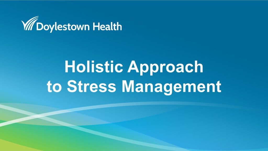 Holistic Approach to Stress Management