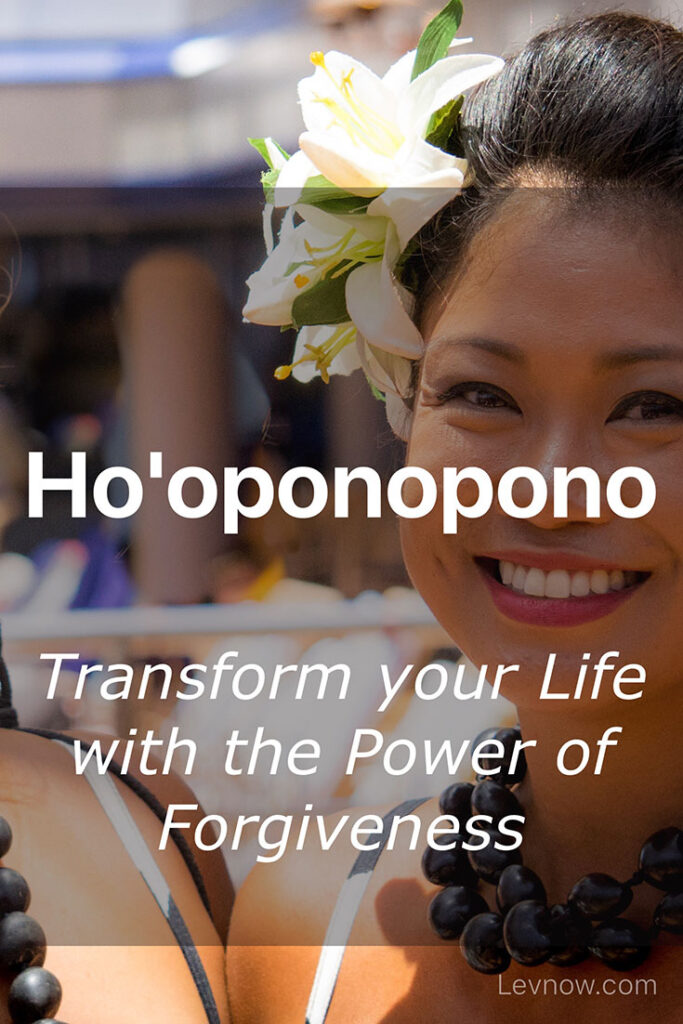 Hooponopono And The Power Of Energy Clearing