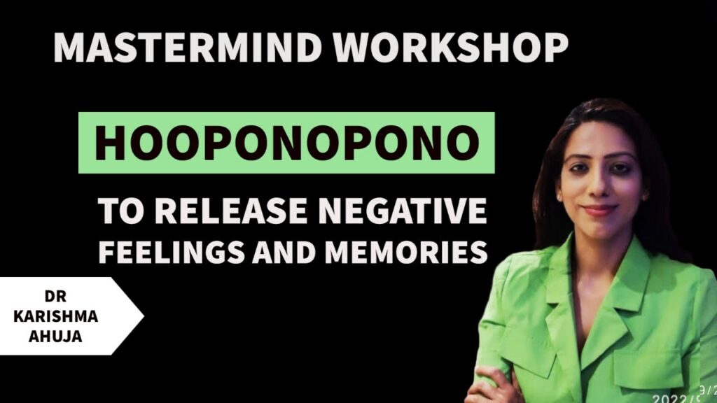 Hooponopono And The Release Of Negative Emotions