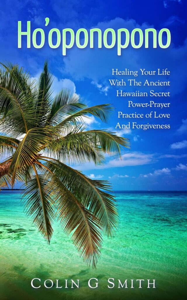 Hooponopono: Healing the Self through Forgiveness