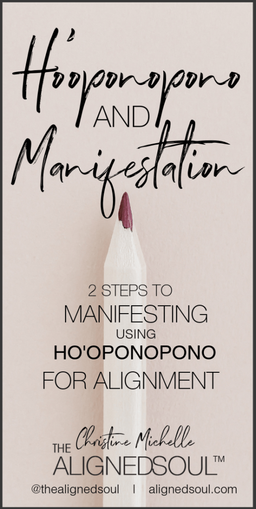 Can Practicing Hooponopono Help In Manifesting Desires?