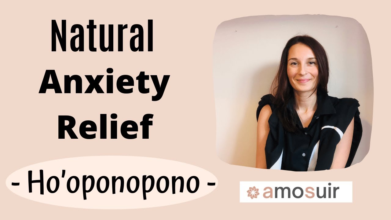 Can Practicing Ho’oponopono Help With Anxiety?