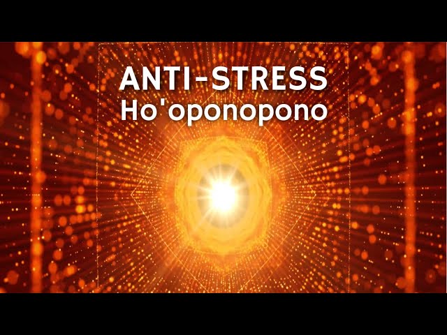 How Can Hooponopono Help Me Deal With Stress?