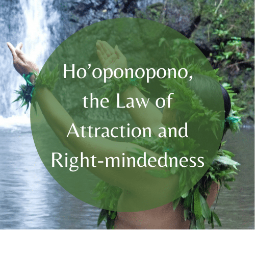 How Does Hooponopono Align With The Law Of Attraction?