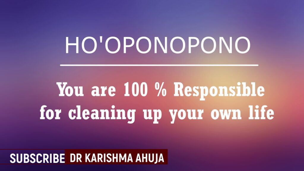 How Does Hooponopono Help With Personal Responsibility?